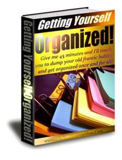 Getting Yourself Organized!